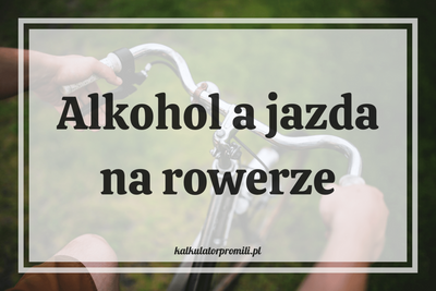 Alkohol a jazda na rowerze